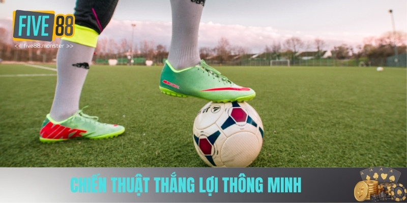 Chiến thuật thắng lợi thông minh 